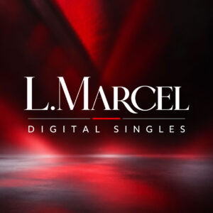 L. Marcel – Digital Singles